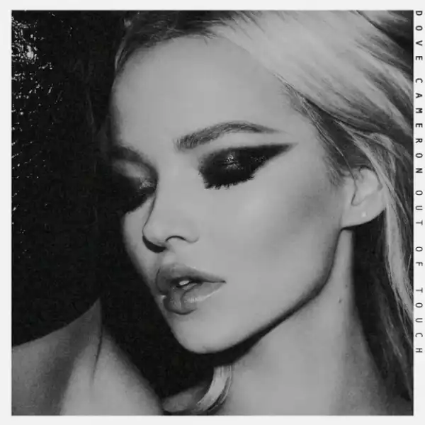 Dove Cameron - Out Of Touch